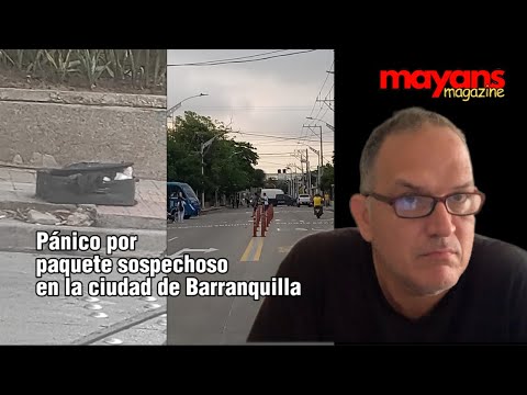 Pánico por maleta sospechosa abandona en la calle en Barranquilla
