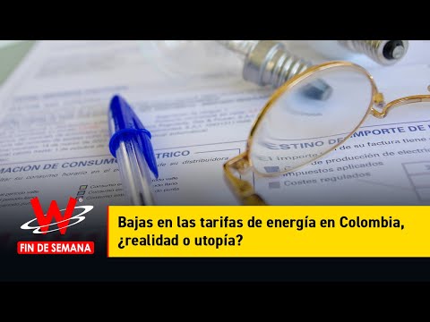 Bajas en las tarifas de energía en Colombia, ¿realidad o utopía?