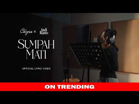CELYNA GRACE & ANDI RIANTO - SUMPAH MATI (OFFICIAL LYRIC VIDEO)