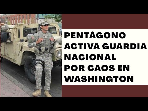 Pentágono activa 1.100 soldados de la Guardia Nacional por caos en Washington