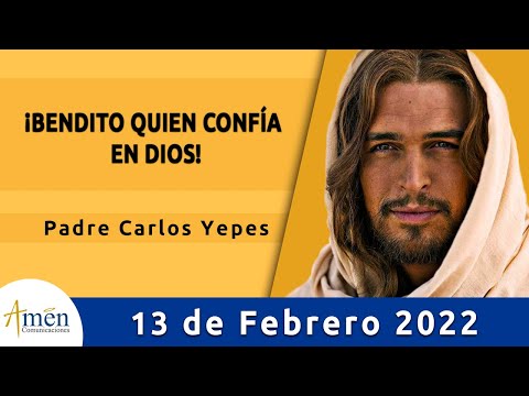 Evangelio De Hoy Domingo 13 Febrero 2022 l Padre Carlos Yepes l Biblia l  Lucas 6,17.20-26 |Católica