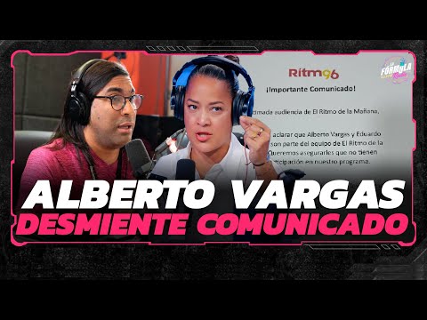 Alberto Vargas desmiente comunicado donde fue desvinculado ¡SE TRATO DE UN EXPERIMENTO!