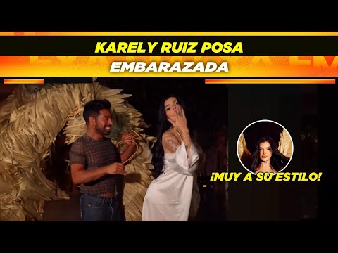 Karely Ruiz decide posar embarazada ? ¡Muy a su estilo!