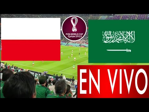 Polonia vs Arabia Saudita en vivo, donde ver, a que hora juega Polonia vs Arabia Saudita Mundial2022
