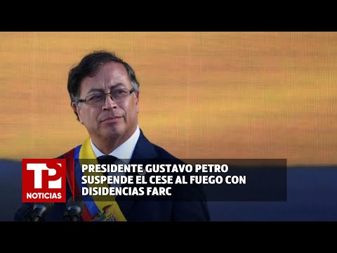 Presidente Gustavo Petro anuncia cese al fuego con disidencias FARC I18.03.2024I TPNoticias