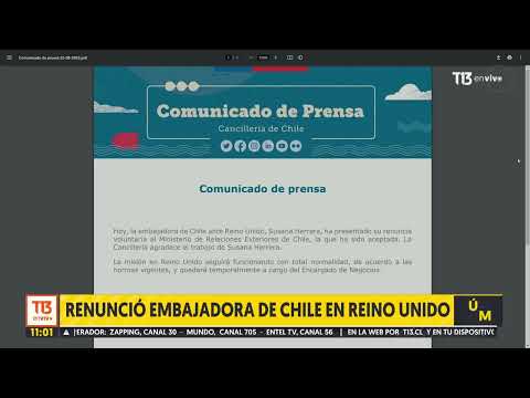 Renuncia embajadora de Chile en el Reino Unido