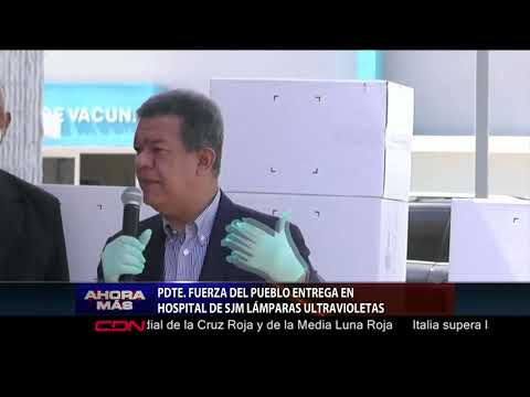 Presidente de la Fuerza del Pueblo entrega lámparas ultravioletas en hospital de SJM