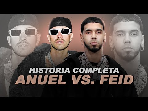 ANUEL vs. FEID | Historia COMPLETA DE SU RIVALIDAD