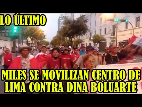 MANIFESTANTES SE MOVILIZAN EN CENTRO DE LA CAPITAL PERUANA EXIGEN LA RENUNCIA DINA BOLUARTE..