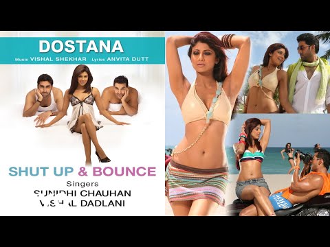 Shut Up & Bounce Best Song - Dostana|Shilpa Shetty|John Abraham|Abhishek|Sunidhi Chauhan