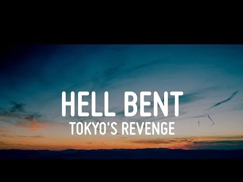 #TOKYOSREVENGE #TheKidLAROI #HELLBENT  TOKYO'S REVENGE - HELL BENT (Lyrics) ft. The Kid LAROI