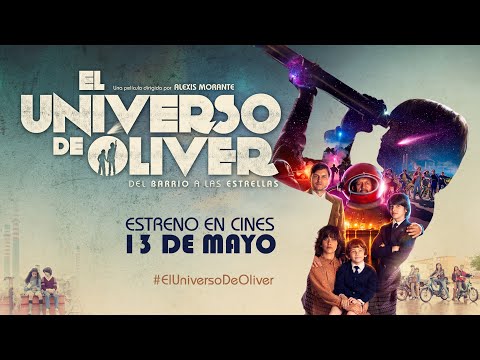 EL UNIVERSO DE ÓLIVER. Spot 20''. 13 de mayo en cines