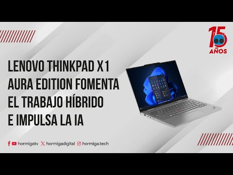 Lenovo ThinkPad X1 Aura Edition fomenta el trabajo híbrido e impulsa la IA