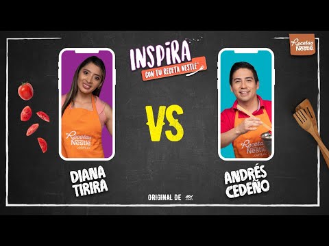Diana Tirira VS Andrés Cedeño #InspiraConRecetasNestlé - Duelo 2