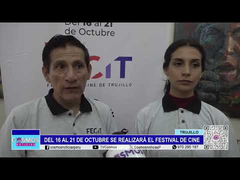 Trujillo: del 16 al 21 de octubre se realizará el Festival del Cine