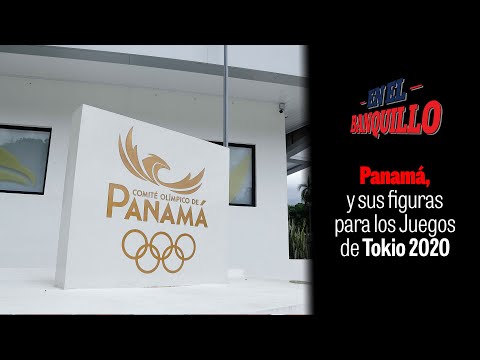 Panamá y sus figuras para los Juegos de Tokio 2020