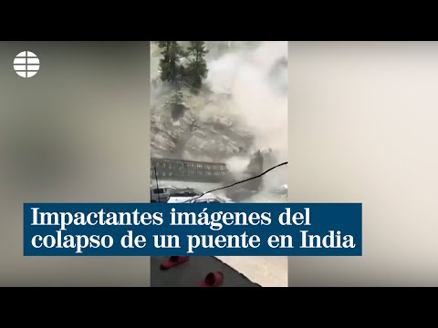 Impactantes imágenes del colapso de un puente en India que ha causado nueve muertos