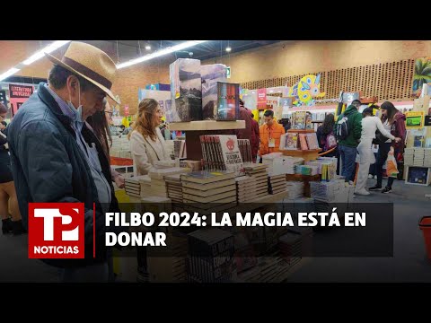 La magia está en donar” en la FIL Bogotá  |25.04.2024| TPNoticias