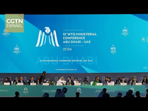 Inicia 13ª Conferencia Ministerial de la OMC en EAU