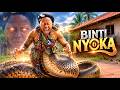 BINTI NYOKA... FINAL