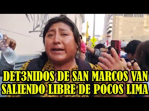 MANIFESTANTES DET3NIDOS POR LA POLICIA UNIVERSIDAD SAN MARCOS  SALEN LIBRES DE LA DIRINCRI LIMA