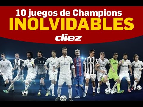 TOP: 10 juegos inolvidable de la Champions League