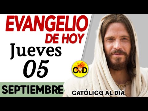 Evangelio del día de Hoy Jueves 5 de Septiembre 2024 Lectura y Reflexión católica #evangeliodehoy