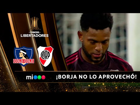 ¡Borja no aprovechó un mano a mano con el arquero! - Colo-Colo vs. River - Libertadores 2024