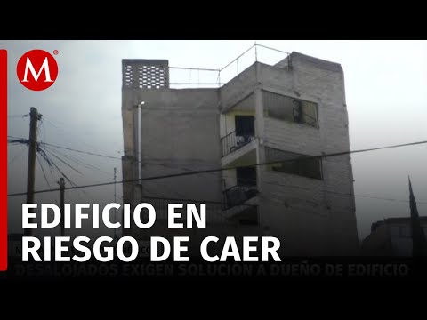 Edificio en Naucalpan en riesgo de colapso genera protestas por desalojo