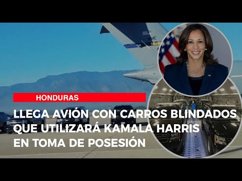 Llega avión con carros blindados que utilizará Kamala Harris en toma de posesión de Xiomara Castro