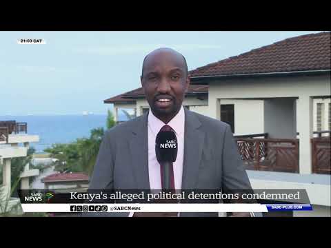 Kenya's alleged political detentions condemned