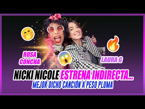 Nicki Nicole estrena indirecta…..mejor dicho canción a Peso Pluma