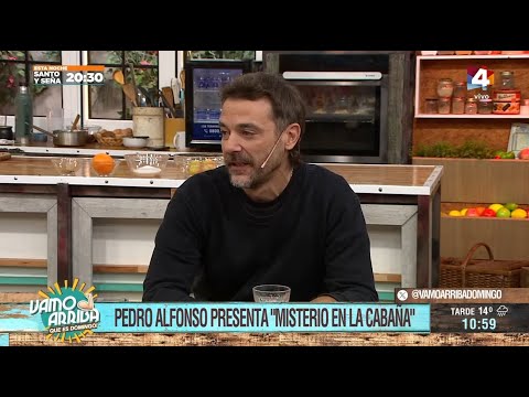 Vamo Arriba que es Domingo - Nos visita Pedro Alfonso