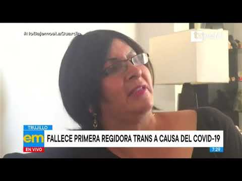 Trujillo: fallece primera regidora trans a causa del COVID-19