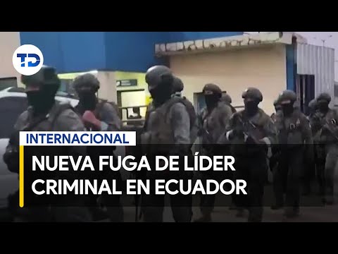 Autoridades de Ecuador confirman la fuga de otro li?der criminal
