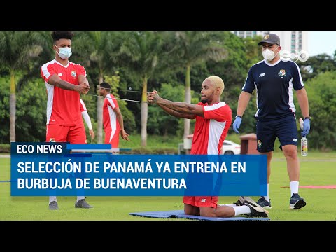Arrancaron los entrenamientos de la selección de Panamá en su burbuja | ECO News