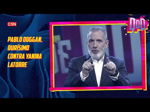 DURO DE DOMAR | Pablo Duggan, DURÍSIMO contra Yanina Latorre