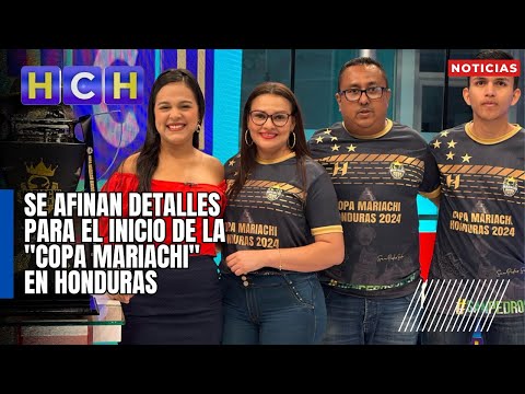 Se afinan detalles para el inicio de la Copa Mariachi en Honduras