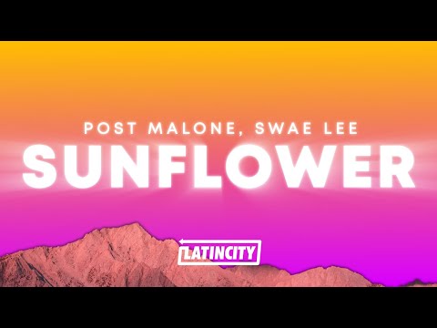 Post Malone - Sunflower (Lyrics) ft. Swae Lee