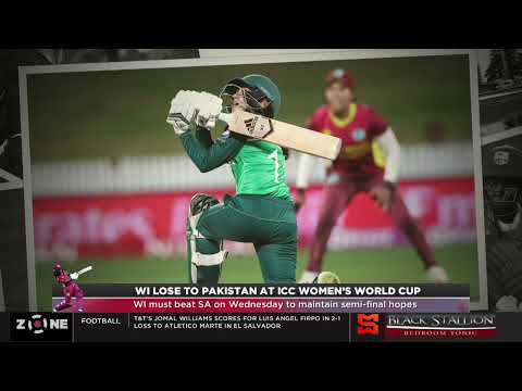 Windies lose to Pakistan at  ICC Women's World Cup, 'Reds' and Zone analyzes loss | Zone