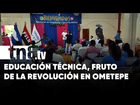 Educación técnica, fruto de la Revolución en la Isla de Ometepe