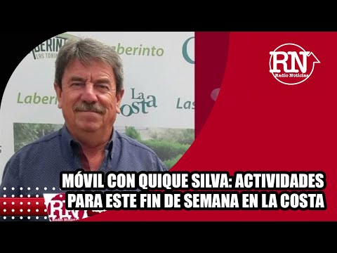 Móvil con Quique Silva: Actividades para este fin de semana en la Costa