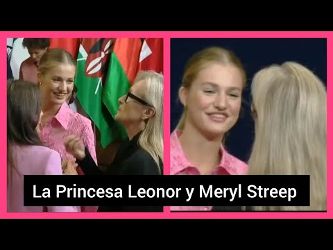 ?La Princesa Leonor y Meryl Streep en los premios princesa de Asturias