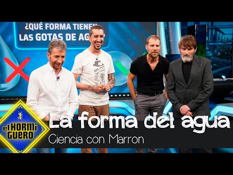 ¿Qué formas tienen las gotas de agua? Marron demuestra que no son cómo esperábamos - El Hormiguero