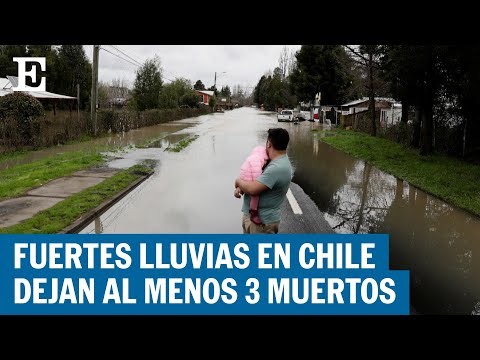 CHILE | Declaran estado de catástrofe por fuertes lluvias | EL PAÍS