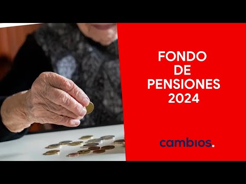 Fondo de pensiones 2024