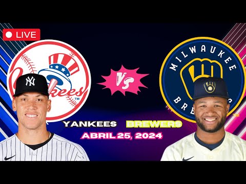 YANKEES vs Milwaukee BREWERS - EN VIVO/Live - Comentarios del Juego - Abril 26, 2024