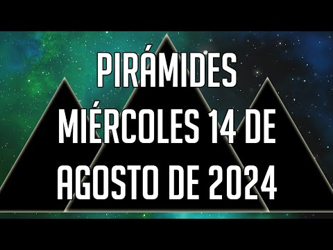 ? Pirámides para mañana Miércoles 14 de agosto de 2024 - Lotería de Panamá