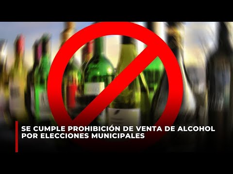 Se cumple prohibición de venta de alcohol por elecciones municipales