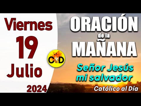 Oración de la Mañana de hoy Viernes 19 de Julio de 2024, Salmo 51- Oración Católica